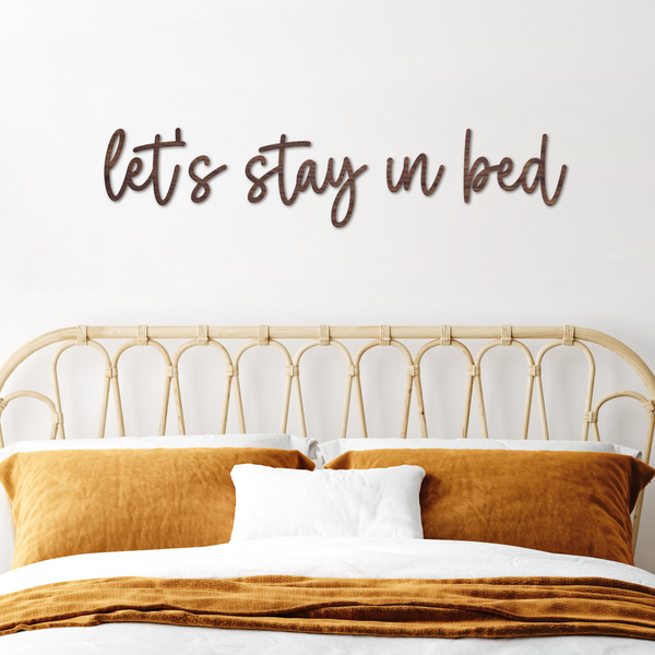 Let s stay in bed Wooden Wall Art