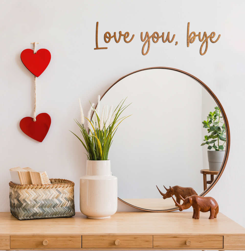 Love you, bye - Wooden Wall Decor